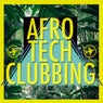 Afro Tech Clubbing