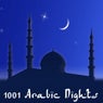 1001 Arabic Nights (15 Mystic Arabic Chillout & DowntempoTracks)