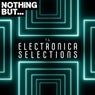 Nothing But... Electronica Selections, Vol. 14