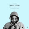 Topper Top (Kahn & Neek Remix) [feat. Lady Chann, Teddy Bruckshot & Killa P]