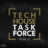 Tech House Task Force Vol. 32