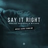 Say It Right (Michael Caspar Techno Mix) [Extended Mix]