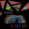 U See Me