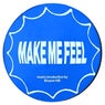 Make Me Feel (Extended)