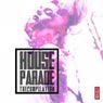 HOUSE PARADE - The Compilation