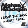 Drop the Bass / Heart and Soul