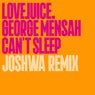 Can't Sleep (Joshwa Remix)