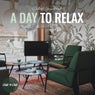 A Day to Relax: Chillout Your Mind