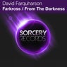 Farkross/ From The Darkness