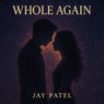 Whole Again