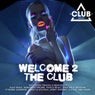 Welcome To The Club Vol. 5