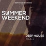 Summer Weekend - Deep House Vol.1