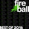 Fireball Recordings: Best Of 2016