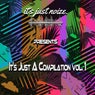 It's Just A Compilation Vol. 1