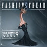 Fashion Freak (The Remixes Vault)