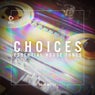 Choices - Essential House Tunes Vol. 28