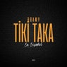 TIKI TAKA