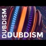 Dubdism