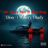 Don't Worry Olady