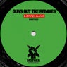 Guns Out - The Remixes