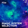 Magic System Selection