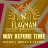 Way Before Time Melodic House & Techno