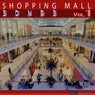 Shopping Mall Songs, Vol. 1