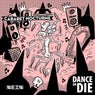 Dance Or Die