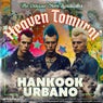Heaven Tomurai (Hankook & Urbano Remix)