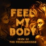 Feel My Body (Ibiza 22)