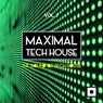 Maximal Tech House, Vol. 7 (The Sound Of Tech House)