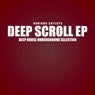 Deep Scroll - EP (Deep House Underground Selection)