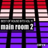 Best of House Music Bits Vol 11 - Main Room 2