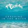 Crashing in the Water
