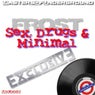 Sex, Drugs and Minimal Exclusive EP