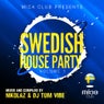 Mica Club Pres. Swedish House Party Vol.1