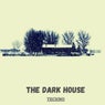 The Dark House