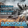 Crash The Party \ Prime Time