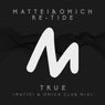 True(Mattei & Omich Club Mix)