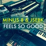 Feels so Good (Remixes)