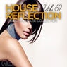 House Reflection - Electro House Collection, Vol. 69