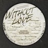 Without Love