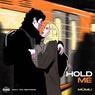 Hold Me