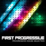 First Progressive (Progressive House Selection)
