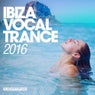 Ibiza Vocal Trance 2016