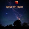 Wood Of Night