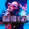 Olha Nois no Jet