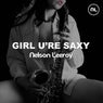 Girl U're Saxy