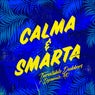 Calma & Smarta (feat. Dynamite MC)