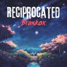 Reciprocated